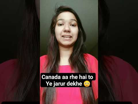 My experience in Canada please watch