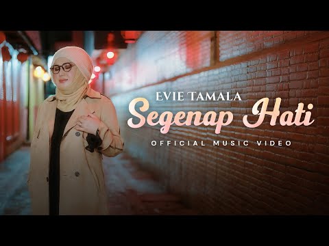 Evie Tamala - Segenap Hati (Official Music Video)