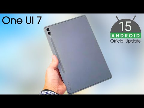 Samsung Galaxy Tab S9 Plus One UI 7 Android 15 - Release Date & Features