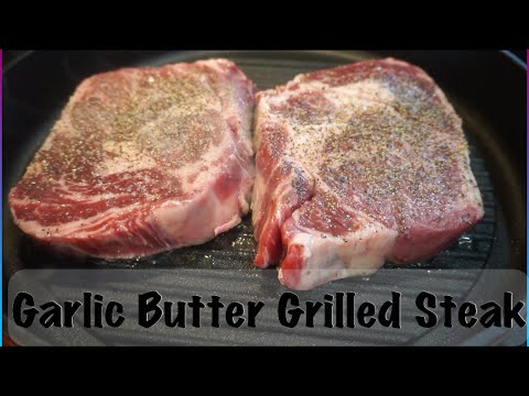 Garlic Butter Grilled Steak | Steak Recipes | Quick & Easy Recipes