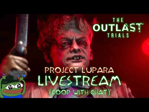 🔴  Project Lupara New Update! (Coop With Chat) 【 The Outlast Trials 】 18+ Stream 5 ► PS5 Gameplay