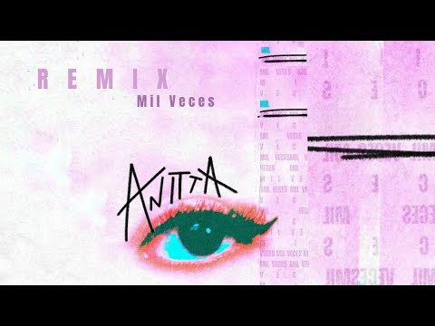 Anitta - Mil Veces (Remix) (Melancholic Remix by "Revenj 8D)