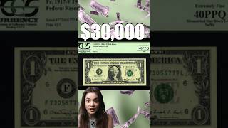 $30,000 FOR A DOLLAR BILL?! #money #uscurrency #dollar