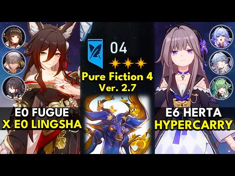 E0 Fugue x Lingsha & E6 Herta Hyper | Pure Fiction Floor 4 3 Stars | Honkai: Star Rail 2.7