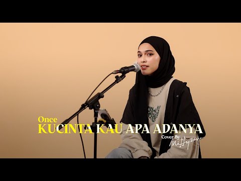 Ku Cinta Kau Apa Adanya - Once Mekel (Cover by Mitty Zasia)