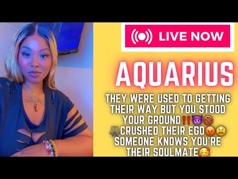 Aquarius🔥You Refuse 2Take Their BS💩🤬‼️Humbled😖They’re Miserable w/Out U😫They Know UR Their Soulmate🥰