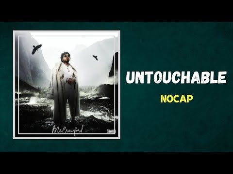 NoCap - Untouchable (Lyrics)