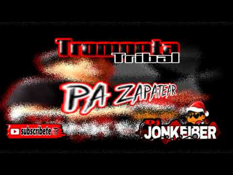 Trompeta 🎺 TRIBAL Pa Zapatear (Guaracha aleteo x Djjonkeiber)