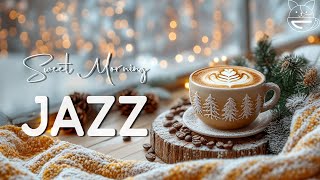 Morning Coffee Music ☕ Soft Instrumental Jazz & Sweet Bossa Nova Piano for Happy Mood