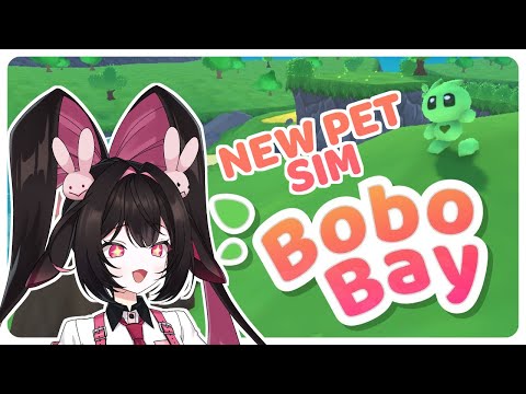 [BOBO BAY] NEW GAME THATS LIKE THE CHAO GARDEN?!!! OH BOY!! [V&U | GEN 5]