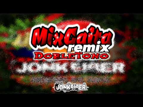 Mix Gaitas Remix En DobleTono x Djjonkeiber