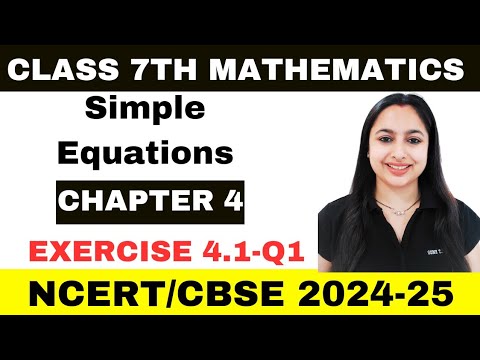 Q 1, Ex 4.1 Simple Equations Chapter 4 Maths Class 7th - NCERT Exercise 4.1 full solved #class7maths