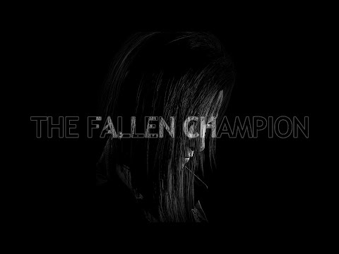 The Fallen Champion [Original Song]