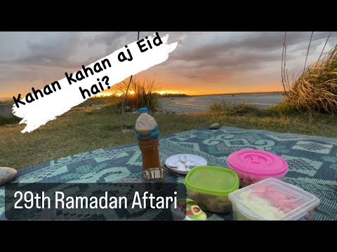 Kahan kahan aj Eid hai? || 29th Ramadan Aftari