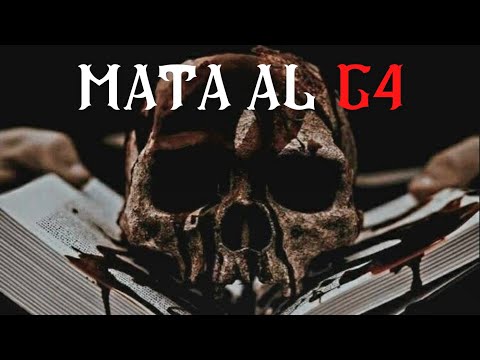 El Yainis - Mata Al G4 👹✔️