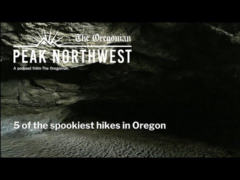 5 of the spookiest hikes in Oregon