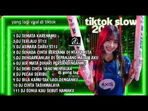 DJ TIKTOK SLOW 2023 | DJ SEMATA KARENAMU SLOW FULL BASS MALAM BANTU AKU TUK LULUHKAN DIA