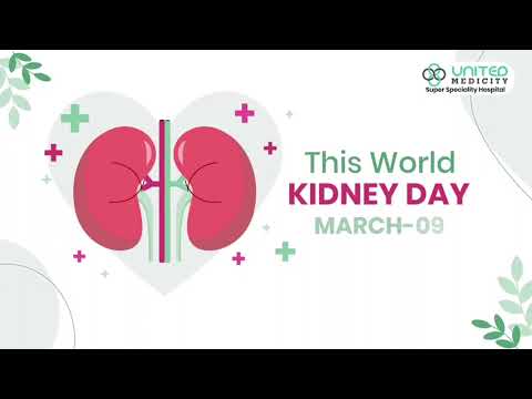 United Medicity | World Kidney Day | Importance Of Kidney Health | 2023