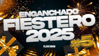 ENGANCHADO FIESTERO 2024 #5 🔥 ESPECIAL AÑO NUEVO 🍾 LO MÁS ESCUCHADO | FLOW KINGS