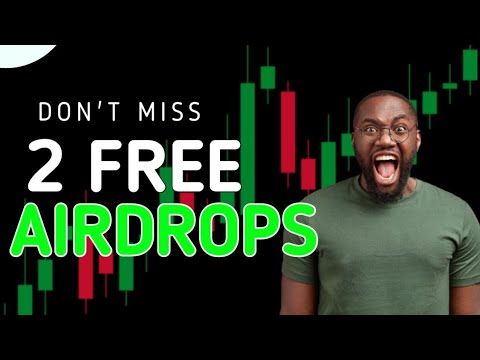 2 FREE AIRDROPS YOU MUST NOT MISS