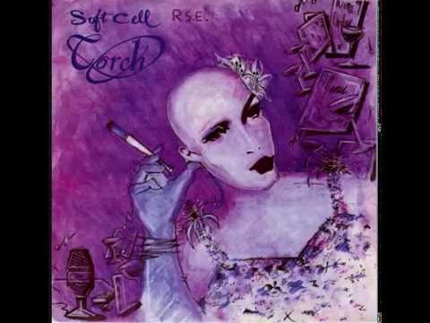 Torch - Soft Cell