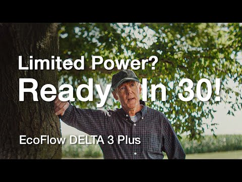 Limited Power? #ReadyIn30! | EcoFlow DELTA 3 Plus