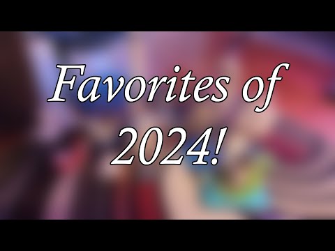 Favorites of 2024