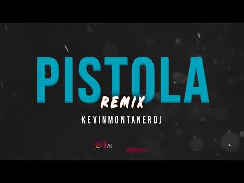 KEVINMONTANERDJ - L-GANTE - PISTOLA (Remix) Cumbia 420