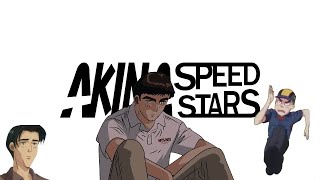 Akina speed stars in a nutshell