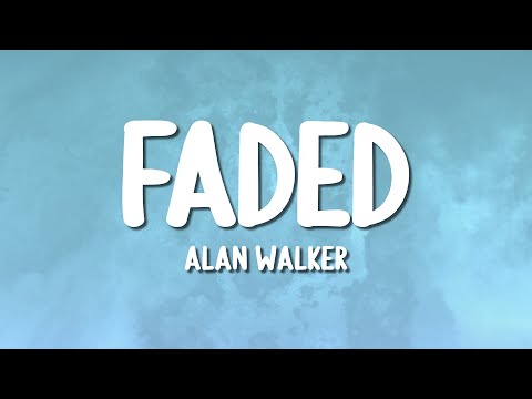 Alan Walker - Faded (Lyrics)