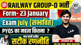 RRB Group D New Vacancy 2025 | Group D Form Fill Up, Exam Date, PYQ, Preparation Strategy