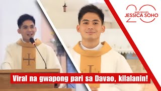 Viral na gwapong pari sa Davao, kilalanin! | Kapuso Mo, Jessica Soho