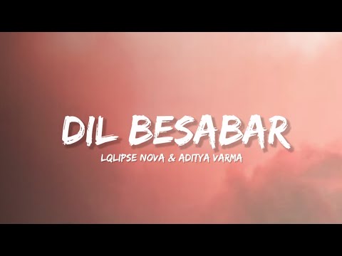 Dil Besabar (Lyrics) | Lyrical Bam Hindi