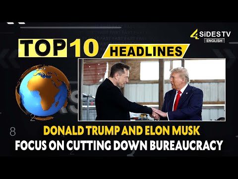 Top 10 English News : Donald Trump And Elon Musk Focus On Cutting Down Bureaucracy ||