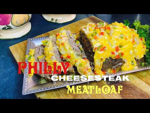 PHILLY  CHEESESTEAK MEATLOAF @cookingwithjudycaldwell6376