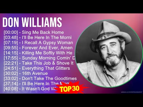 D o n W i l l i a m s MIX Best Hits ~ 1960s Music ~ Top Country, Traditional Country, Country-Po...