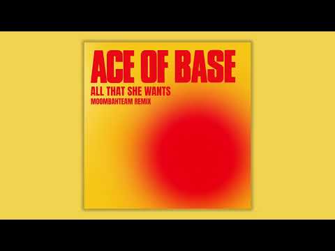 Ace of Base - All That She Wants (Moombahteam Remix)