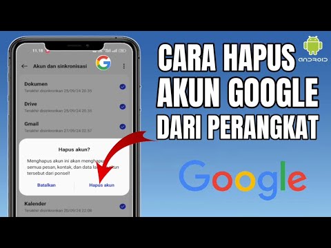 Terbaru 2024! Cara Menghapus Akun Google Dari Perangkat