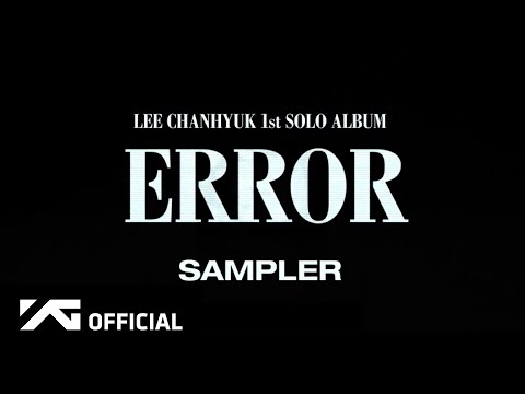 이찬혁 - 1st SOLO ALBUM [ERROR] SAMPLER