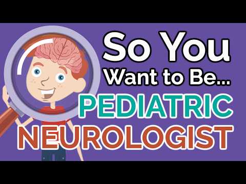 So You Want to Be a PEDIATRIC NEUROLOGIST [Ep. 45]