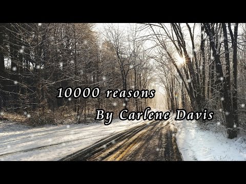 10000 reasons By Carlene Davis