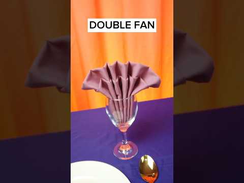 DOUBLE FAN TABLE NAPKIN FOLDING #napkin #tablenapkinfolding #TABLENAPKINDESIGN