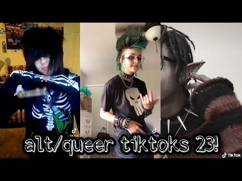 alt/queer tiktoks 23!