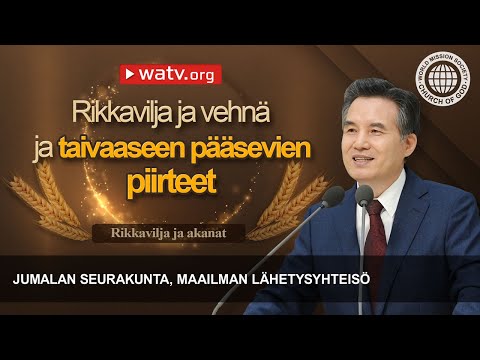 Rikkavilja ja akanat | Jumalan seurakunta