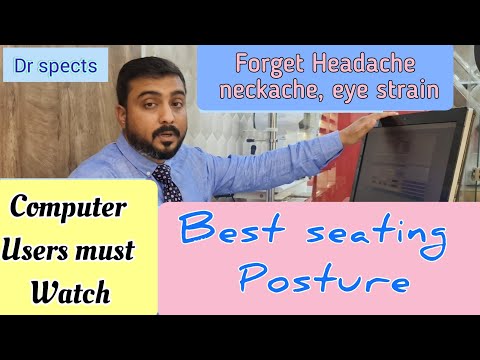 Sitting Posture While Working On Computer | Get Rid From Backache And Eyestrain | Correct Seating