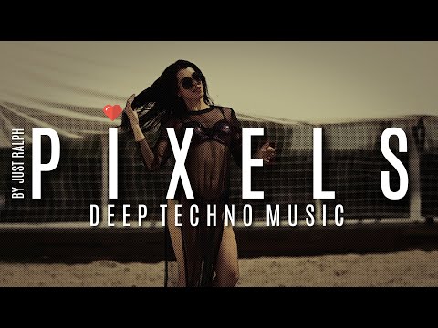 Pixels - Deep Techno Music