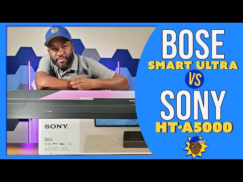 Bose Smart Ultra Soundbar vs Sony HT-A5000: The Dolby Atmos Soundbar Showdown