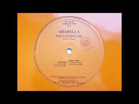 ARABELLA - YOU CAN BUY ME (CLUB MIX) HQ