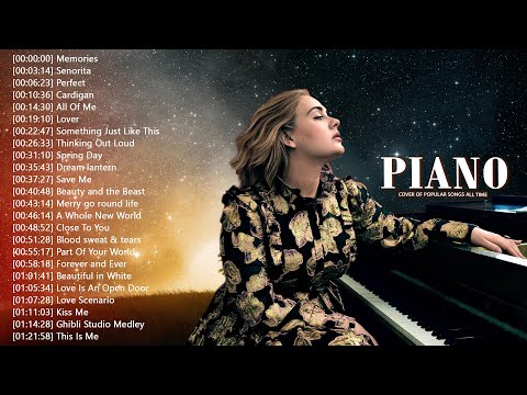 Top Piano Covers of Popular Songs 2023 - Best Instrumental Music For Work, Study, Sleep