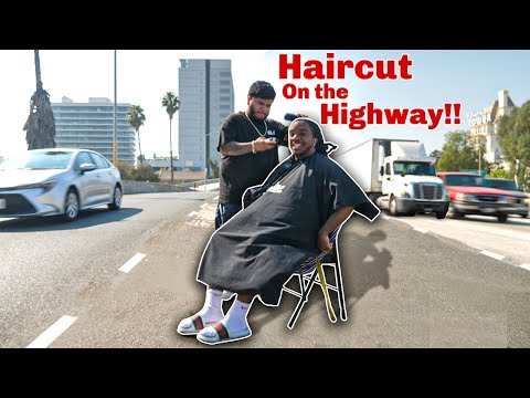 Getting My Hair Cut on the Highway!